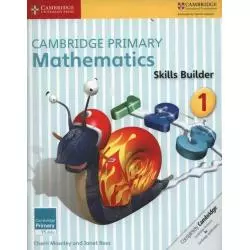 CAMBRIDGE PRIMARY MATHEMATICS SKILLS BUILDER 1 Cherri Moseley - Cambridge University Press