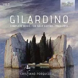 ANGELO GILARDINO COMPLETE MUSIC FOR SOLO GUITAR 1965-2013 14XCD - Brilliant Classic
