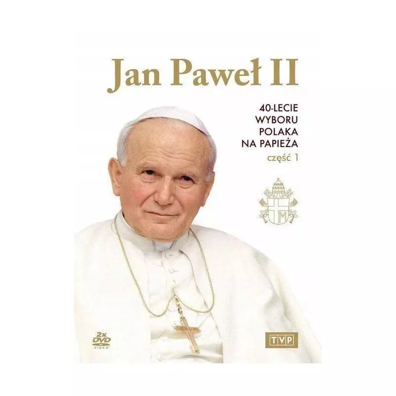 JAN PAWEŁ II 40-LECIE WYBORU POLAKA NA PAPIEŻA CZĘŚĆ 1 DVD PL - TVP