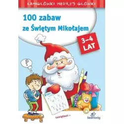 100 ZABAW ZE ŚWIĘTYM MIKOŁAJEM 3-4 LATA Tamara Michałowska - Siedmioróg