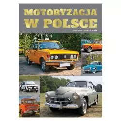 MOTORYZACJA W POLSCE Stanisław Szelichowski - Fenix