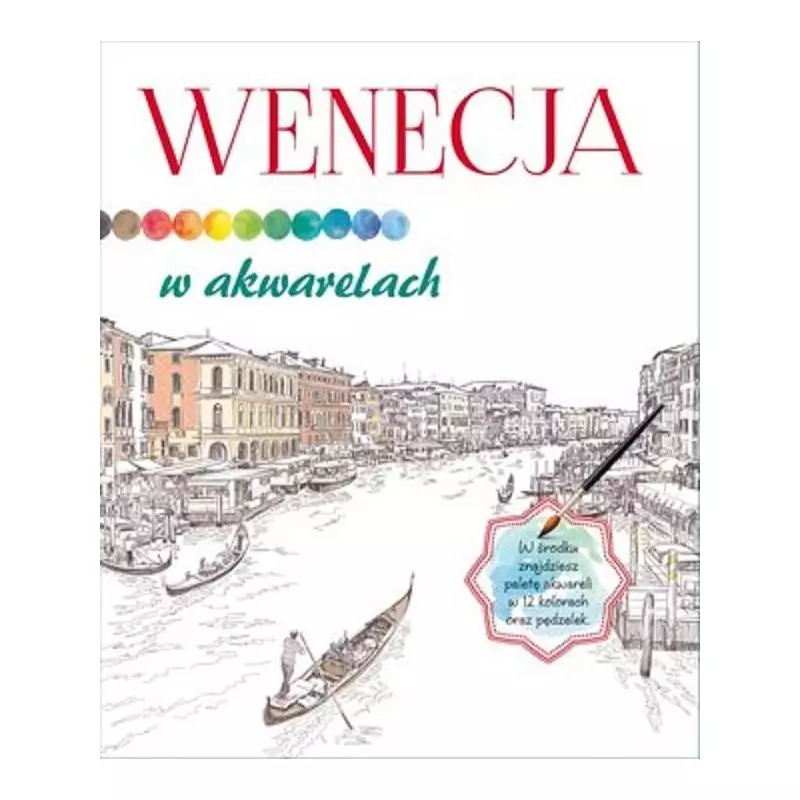 WENECJA W AKWARELACH - Olesiejuk