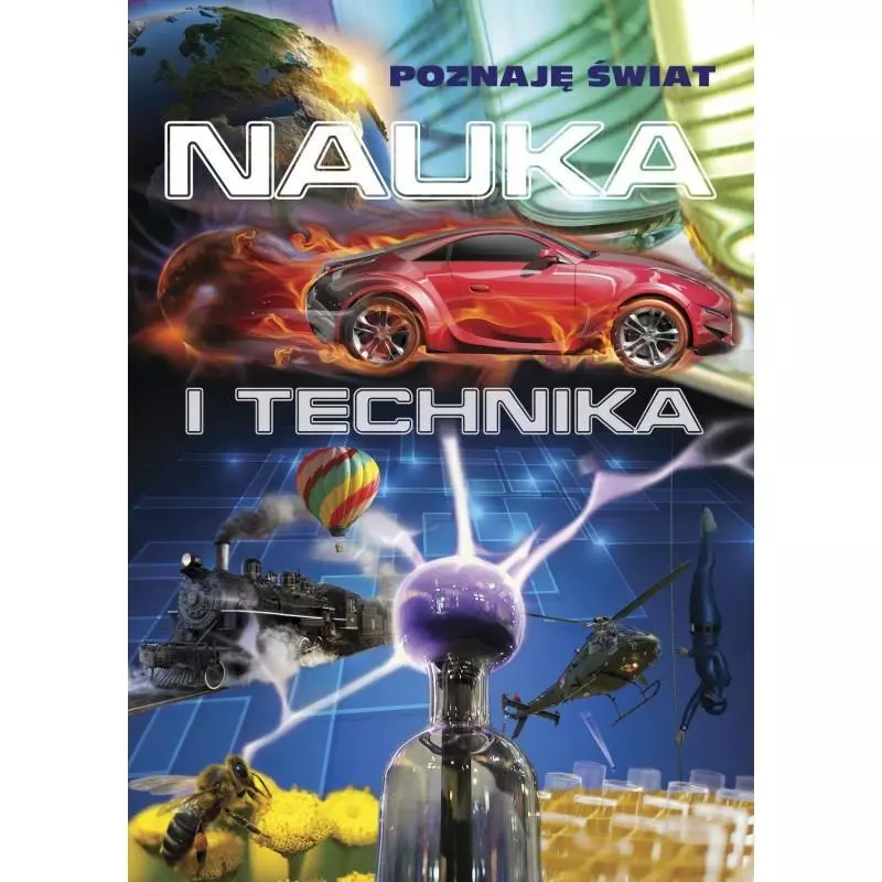 NAUKA I TECHNIKA POZNAJĘ ŚWIAT - Fenix