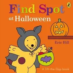 FIND SPOT AT HALLOWEEN Eric Hill - Penguin Books