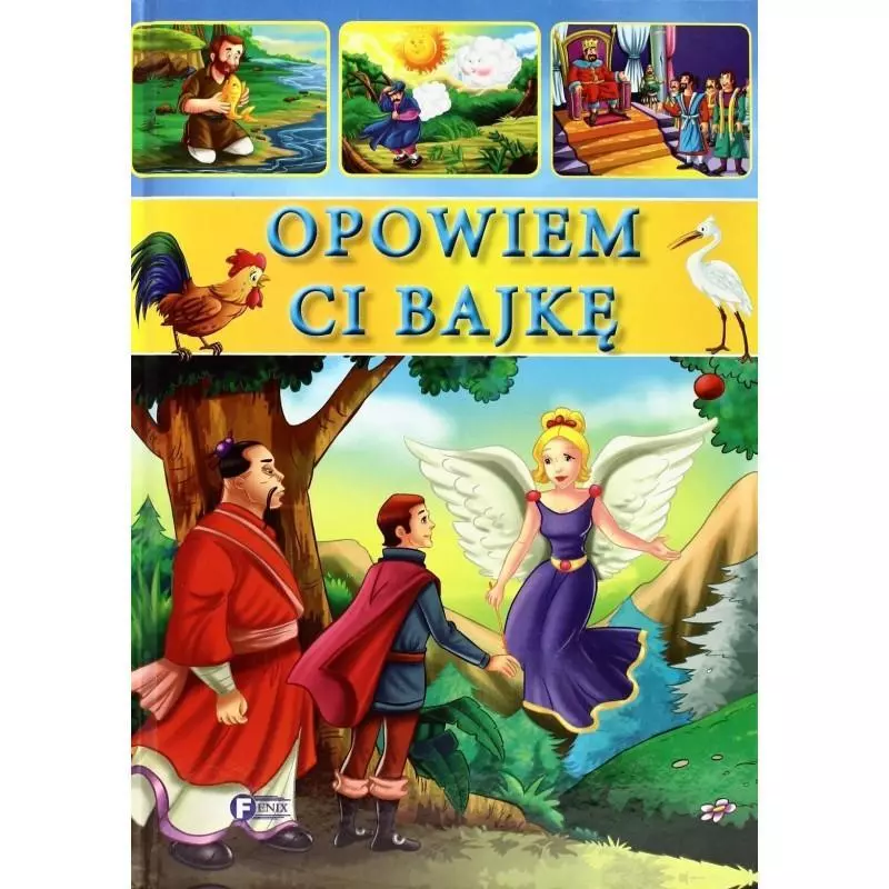 OPOWIEM CI BAJKĘ - Fenix