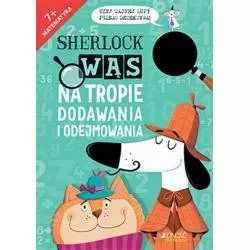 SHERLOCK WĄS NA TROPIE DODAWANIA I ODEJMOWANIA Jonny Marx 7+ - Jedność