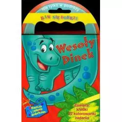 WESOŁY DINEK NIE TYLKO W PODRÓŻY BAW SIĘ DOBRZE Liliana Fabisińska - Wilga