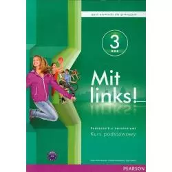 MIT LINKS 3 PODRĘCZNIK Z ĆWICZENIAMI KURS PODSTAWOWY + CDMP3 Birgit Sekulski, Elżbieta Kręciejewska, Cezary Michał Serzy...