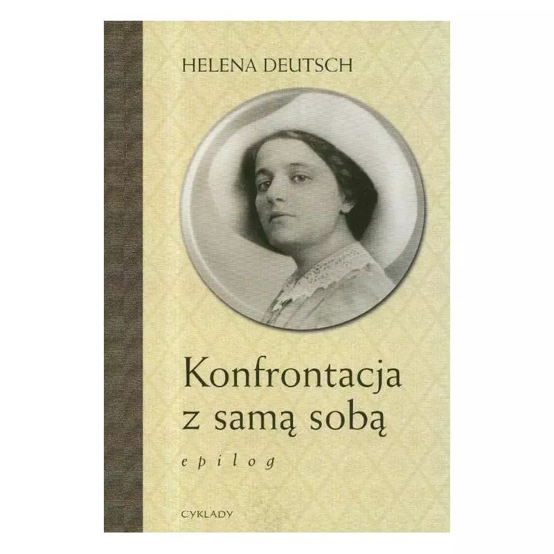 KONFRONTACJA Z SAMĄ SOBĄ Helena Deutsch - Cyklady