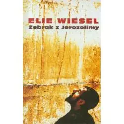 ŻEBRAK Z JEROZOLIMY Elie Wiesel - Cyklady