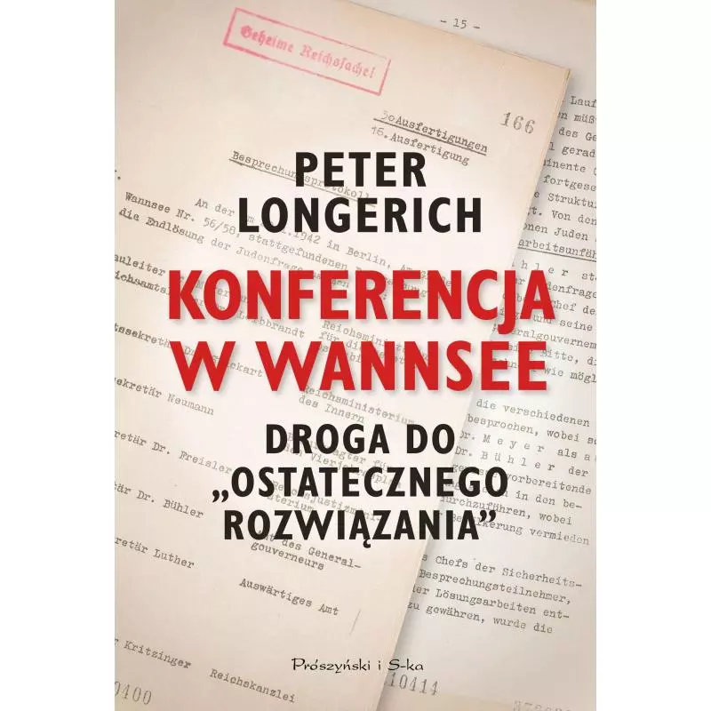 KONFERENCJA W WANNSEE Peter Longerich - Prószyński