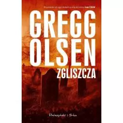 ZGLISZCZA Gregg Olsen - Prószyński