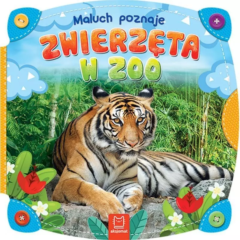 MALUCH POZNAJE ZWIERZĘTA W ZOO - Aksjomat