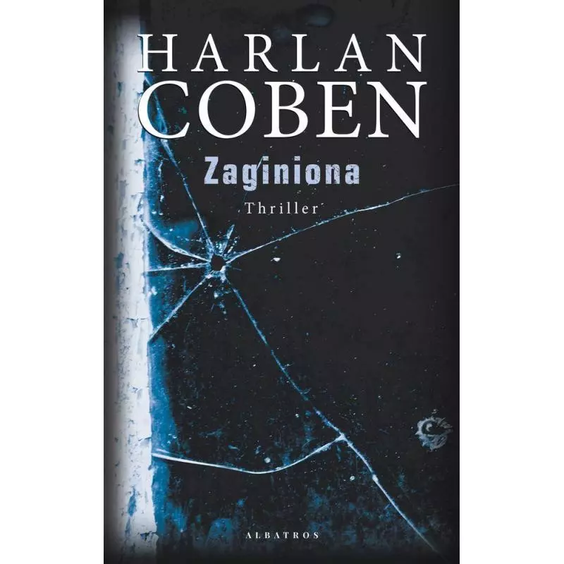 ZAGINIONA Harlan Coben - Albatros