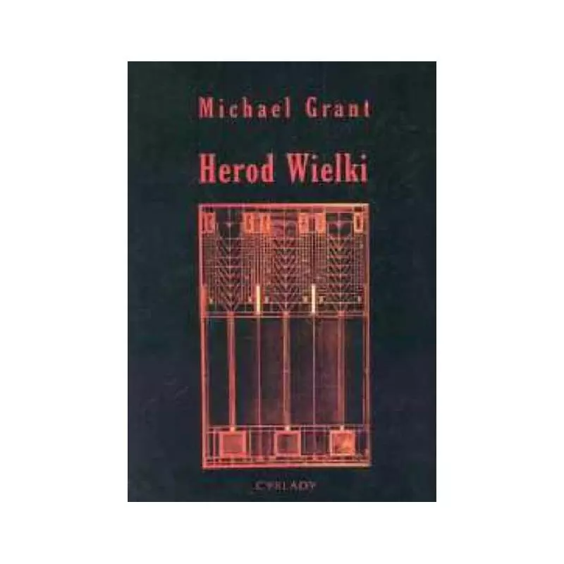 HEROD WIELKI Michael Grant - Cyklady