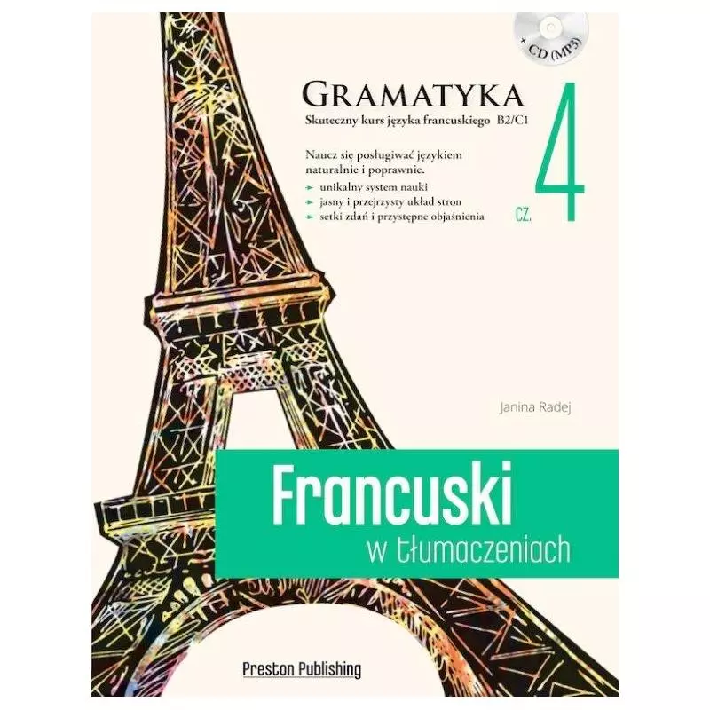 FRANCUSKI W TŁUMACZENIACH GRAMATYKA 4 B2/C1 + CD Janina Radej - Preston Publishing