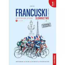 FRANCUSKI W TŁUMACZENIACH SŁOWNICTWO 1 Janina Radej - Preston Publishing