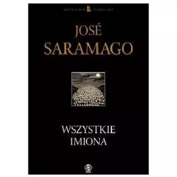 WSZYSTKIE IMIONA Jose Saramago - Rebis