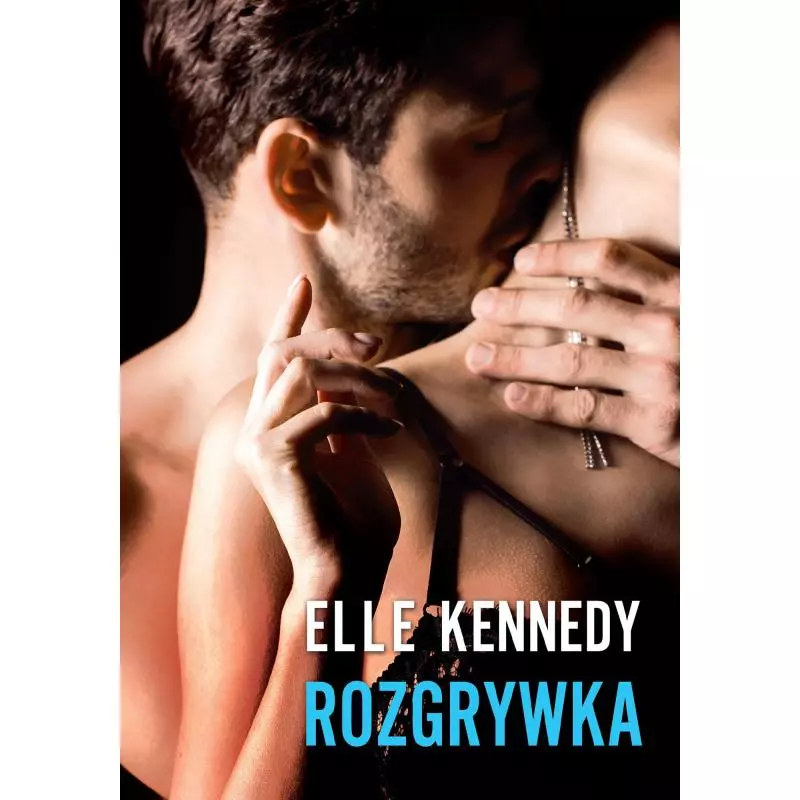 ROZGRYWKA Elle Kennedy - Zysk i S-ka