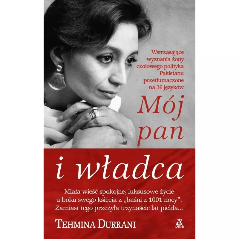 MÓJ PAN I WŁADCA Tehmina Durrani - Amber