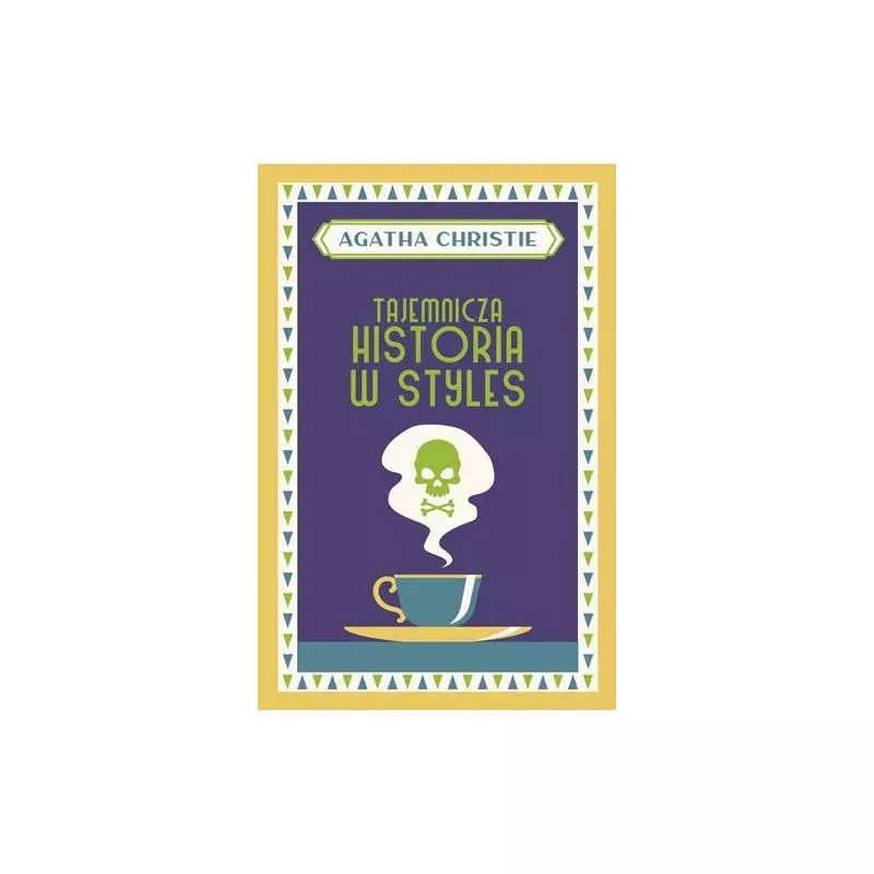 TAJEMNICZA HISTORIA W STYLES Agatha Christie - Dolnośląskie