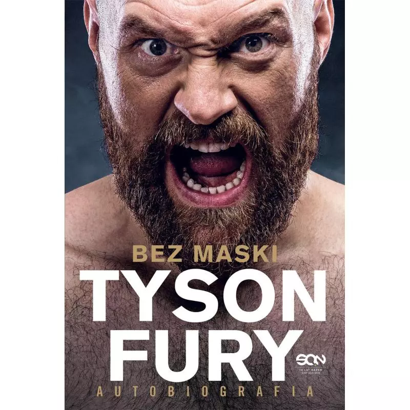 TYSON FURY BEZ MASKI AUTOBIOGRAFIA - Sine Qua Non