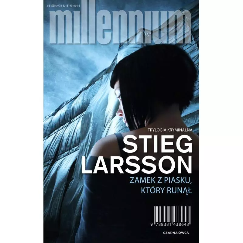 ZAMEK Z PIASKU KTÓRY RUNĄŁ Stieg Larsson - Czarna Owca