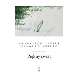 PIĘKNY ŚWIAT Francisco Navarro, Javier Prieto - Piw
