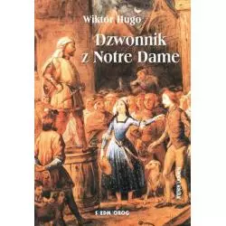 DZWONNIK Z NOTRE DAME Wiktor Hugo - Siedmioróg