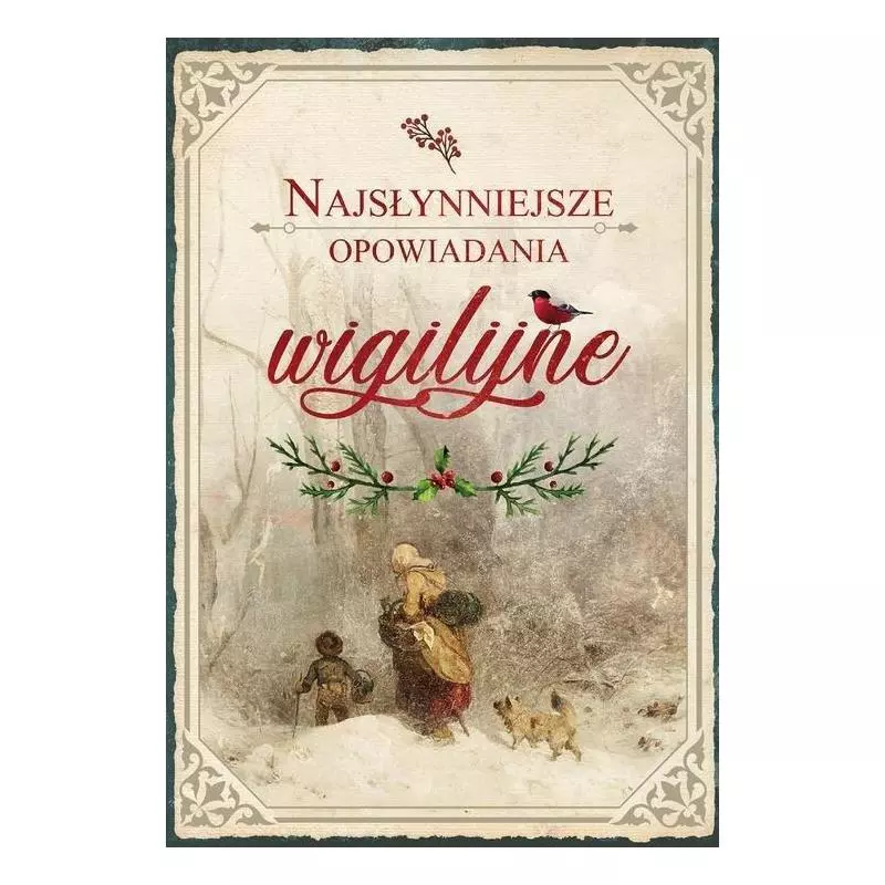 NAJSŁYNNIEJSZE OPOWIADANIA WIGILIJNE Charles Dickens, Anthony Trollope - Zysk