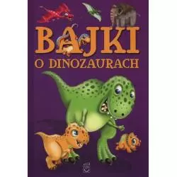 BAJKI O DINOZAURACH Elżbieta Safarzyńska - SBM