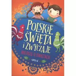 POLSKIE ŚWIĘTA I ZWYCZAJE WIERSZE O ŚWIĘTACH Agata Karpińska - Greg