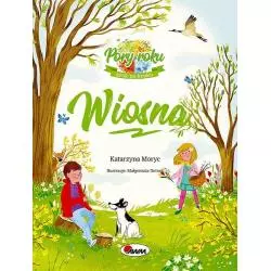 WIOSNA PORY ROKU KROK PO KROKU Katarzyna Moryc - AWM