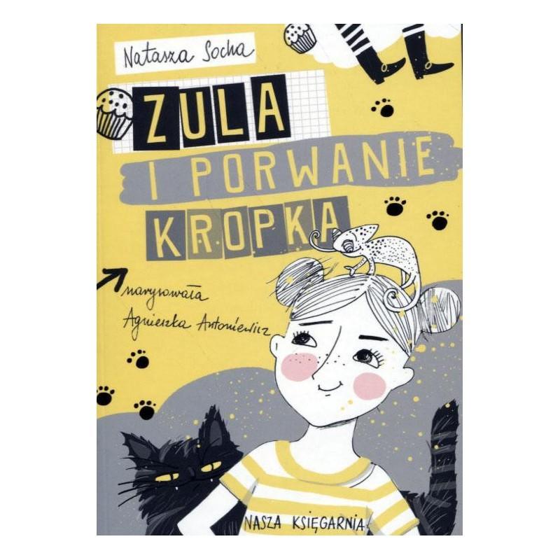ZULA I PORWANIE KROPKA NATASZA SOCHA