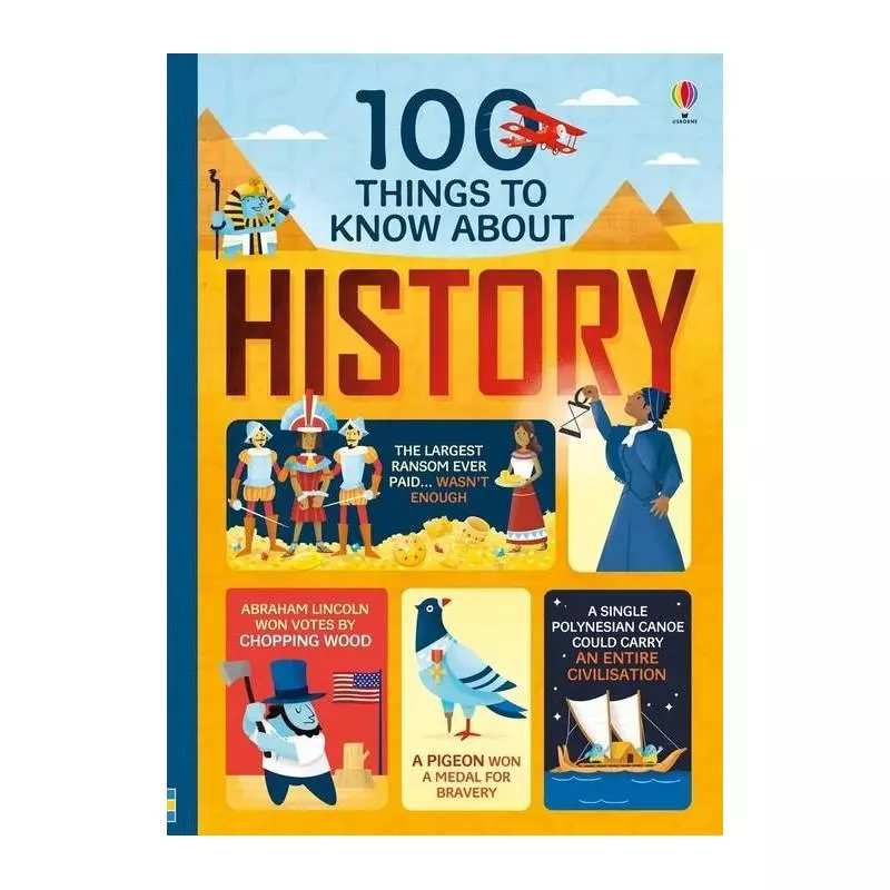 100 THINGS TO KNOW ABOUT HISTORY Federico Mariani - Usborne