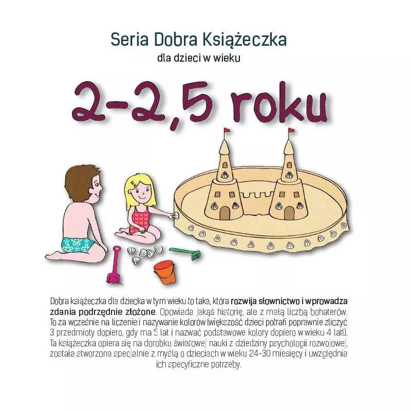 SERIA DOBRA KSIĄŻECZKA DLA DZIECI W WIEKU 2-2,5 ROKU Agnieszka Starok - Tekturka