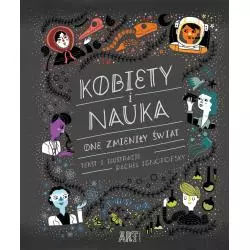 KOBIETY I NAUKA. ONE ZMIENIŁY ŚWIAT Rachel Ignotofsky - Harperkids