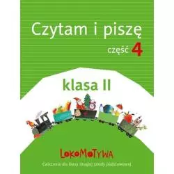 LOKOMOTYWA 2 CZYTAM I PISZĘ PODRĘCZNIK Z ĆWICZENIAMI 4 - Gdańskie Wydawnictwo Oświatowe