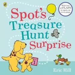 SPOTS TREAUSRE HUNT SURPRISE Eric Hill - Puffin Books