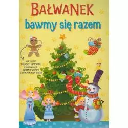 BAŁWANEK BAWMY SIĘ RAZEM - Wilga