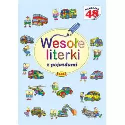 WESOŁE LITERKI Z POJAZDAMI Mariola Budek - Pasja