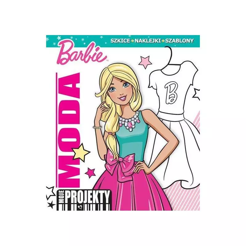 MOJE PROJEKTY MODA BARBIE - Ameet