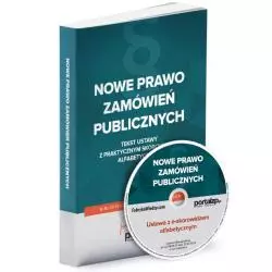 NOWE PRAWO ZAMÓWIEŃ PUBLICZNYCH USTAWA Z PRAKTYCZNYM SKOROWIDZEM + PŁYTA CD Z E-SKOROWIDZEM Agata Smerd - Wiedza i Praktyka