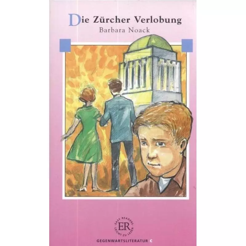 DIE ZURCHER VERLOBUNG Barbara Noack - LektorKlett