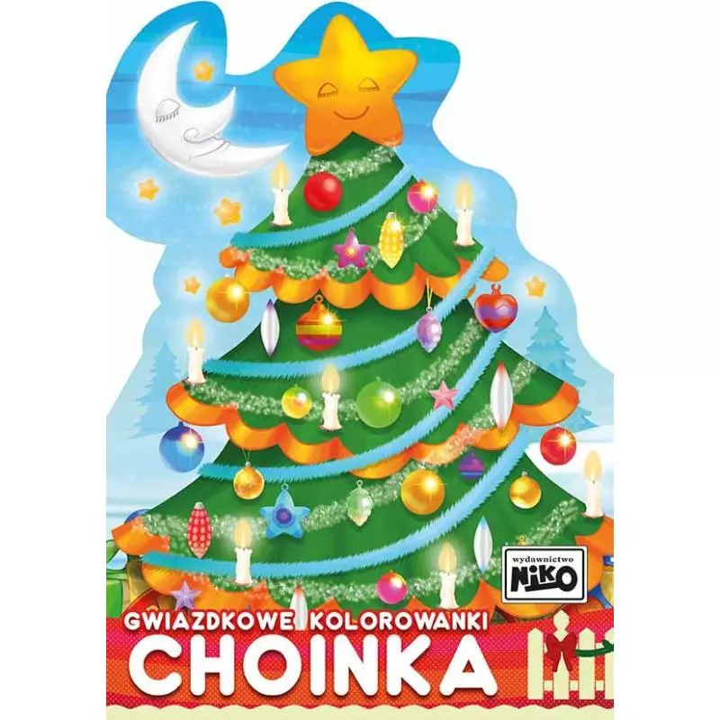 CHOINKA. GWIAZDKOWE KOLOROWANKI Artur Rajch - NIKO