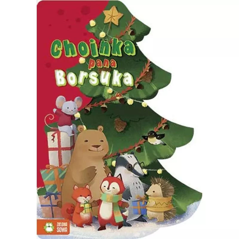 CHOINKA PANA BORSUKA Urszula Pitura - Zielona Sowa