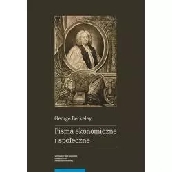 PISMA EKONOMICZNE I SPOŁECZNE George Berkeley - Wydawnictwo Naukowe UMK