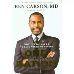 ONE NATION WHAT WE CAN ALL DO TO SAVE AMERICAS FUTURE Ben Carson - Penguin Books