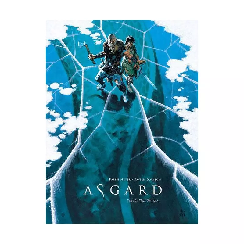 WĄŻ ŚWIATA ASGARD 2 Ralph Meyer, Xavier Dorison - Taurus