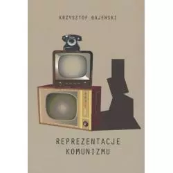 REPREZENTACJE KOMUNIZMU PRL Z PERSPEKTYWY BADAŃ LITERACKICH I KULTUROWYCH Krzysztof Gajewski - Instytut Badań Literackich PAN